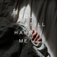 You Still Haunt Me_Branches,Jacob Montague,Tyler Madsen,Tyler Goerzen,Natalie Nicoles