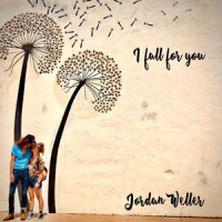 I Fall for You_Jordan Weller