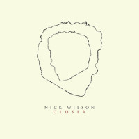 Closer_Nick Wilson