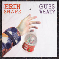 Christmas Ain't Nothing(Anymore)_GussWhat?,Erin Snape,Gustavo Liberdade