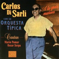 Champagne Tango_Carlos Di Sarli,Manuel Arostegui