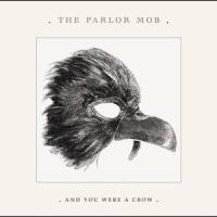 Angry Young Girl_The Parlor Mob