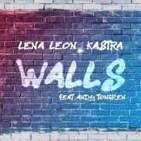 Walls(feat. Andy Tongren)_Lena Leon,Kastra,Andy Tongren