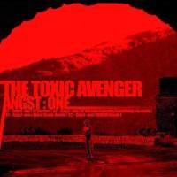 Angst one_The Toxic Avenger,SomethingALaMode