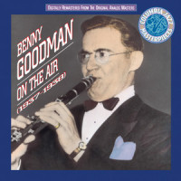 I Hadn't Anyone 'Til You_Benny Goodman And His Orchestra