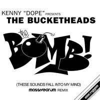 The Bomb! (These Sounds Fall Into My Mind)_Kenny Dope,The Bucketheads