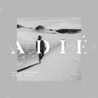 Adié (feat. Grizzly)_Paulie Garand,Kenny Rough,Grizzly