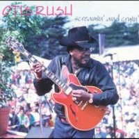 It's My Own Fault_Otis Rush