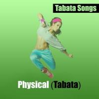 Physical_Tabata Songs