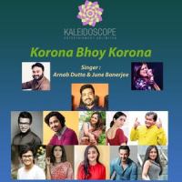 Korona Bhoy Korona_June Banerjee,Arnab Dutta