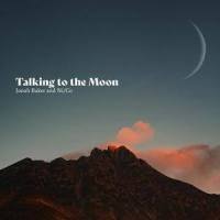 Talking to the Moon (feat. Ni/Co)_Jonah Baker,Ni/Co