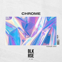 Chrome_BLK RSE,Kaaze