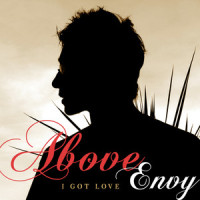 I Got Love_Above Envy,Louis Yoelin
