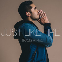 Just Like Fire_Travis Atreo