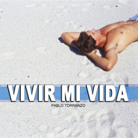 Vivir Mi Vida_Pablo Torranzo,Khaled