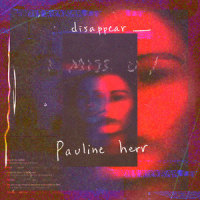 Disappear_Pauline Herr