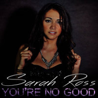 You're No Good_Sarah Ross