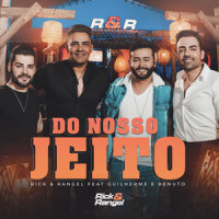 Do Nosso Jeito_Rick & Rangel,Guilherme & Benuto