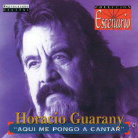 Aquí Me Pongo A Cantar_Horacio Guarany