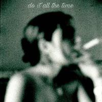 do it all the time_SOAK