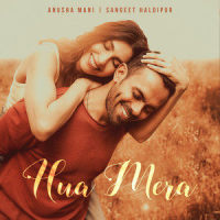 Hua Mera_Anusha Mani,Sangeet Haldipur