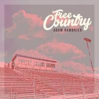 Free Country_Adam Hambrick