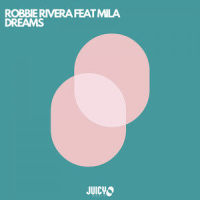 Dreams_Robbie Rivera,Mila
