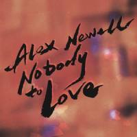Nobody To Love_Alex Newell