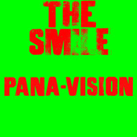 Pana-vision_The Smile