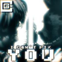 I Can’t Fix You_CG5