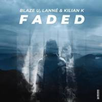 Faded_Blaze U,LANNÉ,Kilian K
