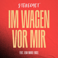 Im Wagen vor mir_Stereoact,Lena Marie Engel