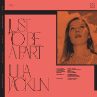 Just To Be A Part_Julia Jacklin
