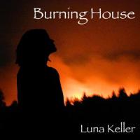 Burning House_Luna Keller