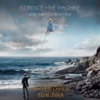 Wish That You Were Here_Florence + The Machine