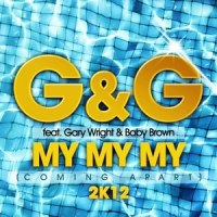 My My My(Coming Apart)2K12_G&G,Gary Wright,Baby Brown