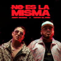 No Es la Misma_Andy Rivera,Totoy El Frio