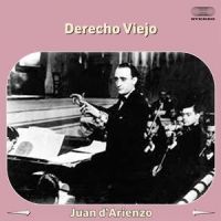 Derecho Viejo_Juan D'Arienzo