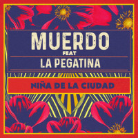 Niña de la ciudad (feat. La Pegatina)_Muerdo,La Pegatina