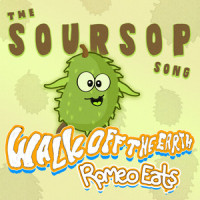 The Soursop Song_Walk Off the Earth,Romeo Eats,Gianni Luminati Nicassio,Sarah Blackwood,Romeo Nicassio,Tokyo Speirs,Adam Mullett