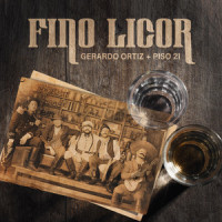 Fino Licor_Gerardo Ortiz,Piso 21