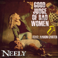 Good Judge of Bad Women_Neely,Aaron Carter