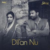Dilan Nu_Amrinder Gill