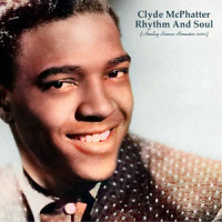 Without Love(There Is Nothing)_Clyde McPhatter,the Merry Melody Singers