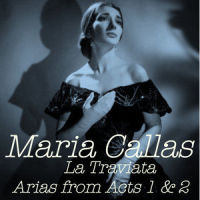 Act II: Pura siccome un angelo (茶花女:第二幕:纯洁的天使)_Maria Callas