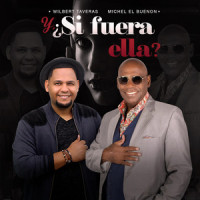 Y, ¿Si Fuera Ella?_Wilbert Taveras,Michel El Buenon,Alejandro Sanz