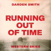 Running Out of Time_Darden Smith
