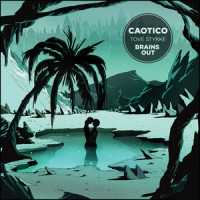 Brains Out_Caotico,Tove Styrke,Joel Dunkels,Alexander Juneblad,Erik Dunkels