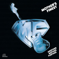 Dis Go Dis Way, Dis Go Dat Way_Mother's Finest