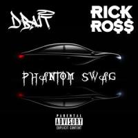 Phantom Swag (feat. Rick Ross)_Dbait,Rick Ross